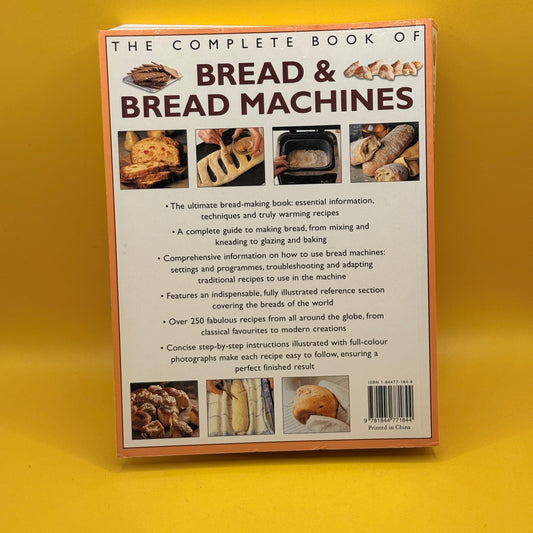 The Complete Book of Bread & Bread Machines by Christine Ingram and Jennie Shapter