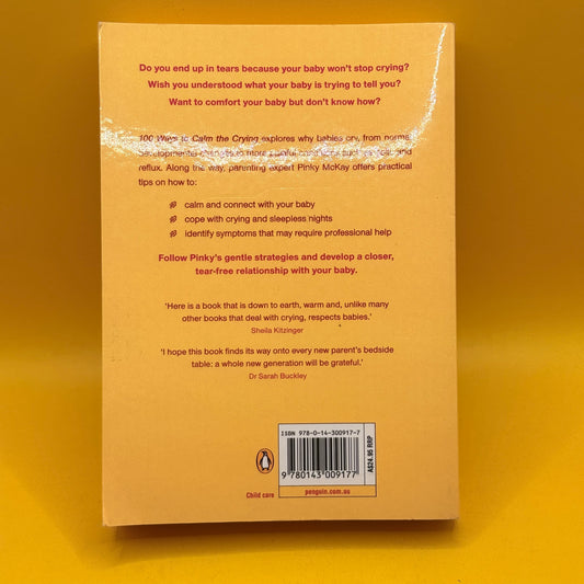 100 Ways to Calm the Crying by Pinky McKay