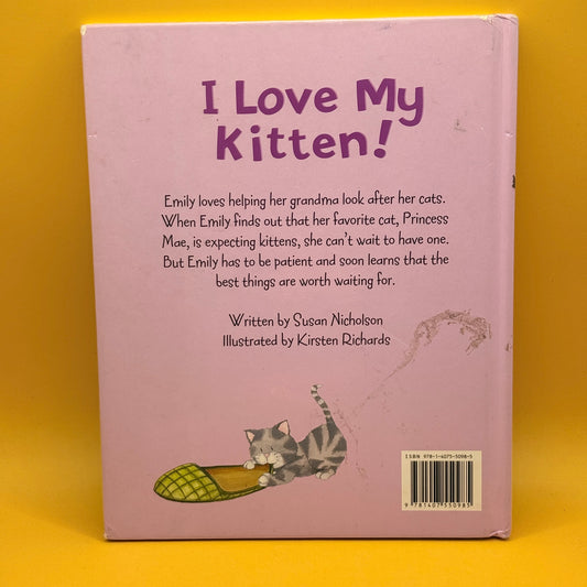 I Love My Kitten! by Susan Nicholson