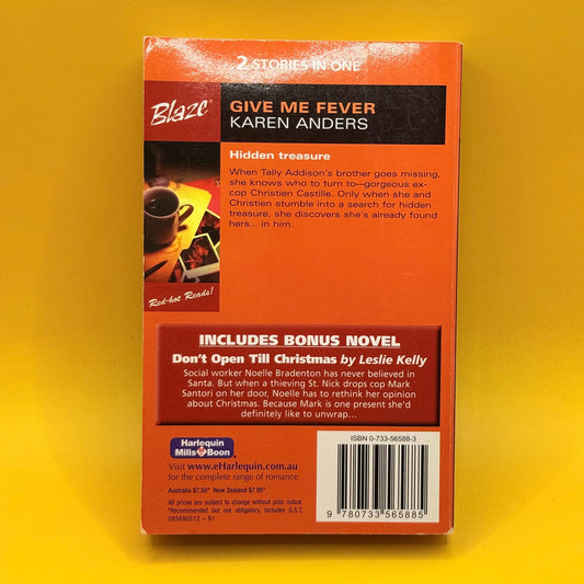 Give Me Fever and Don’t Open Till Christmas by Karen Anders and Leslie Kelly