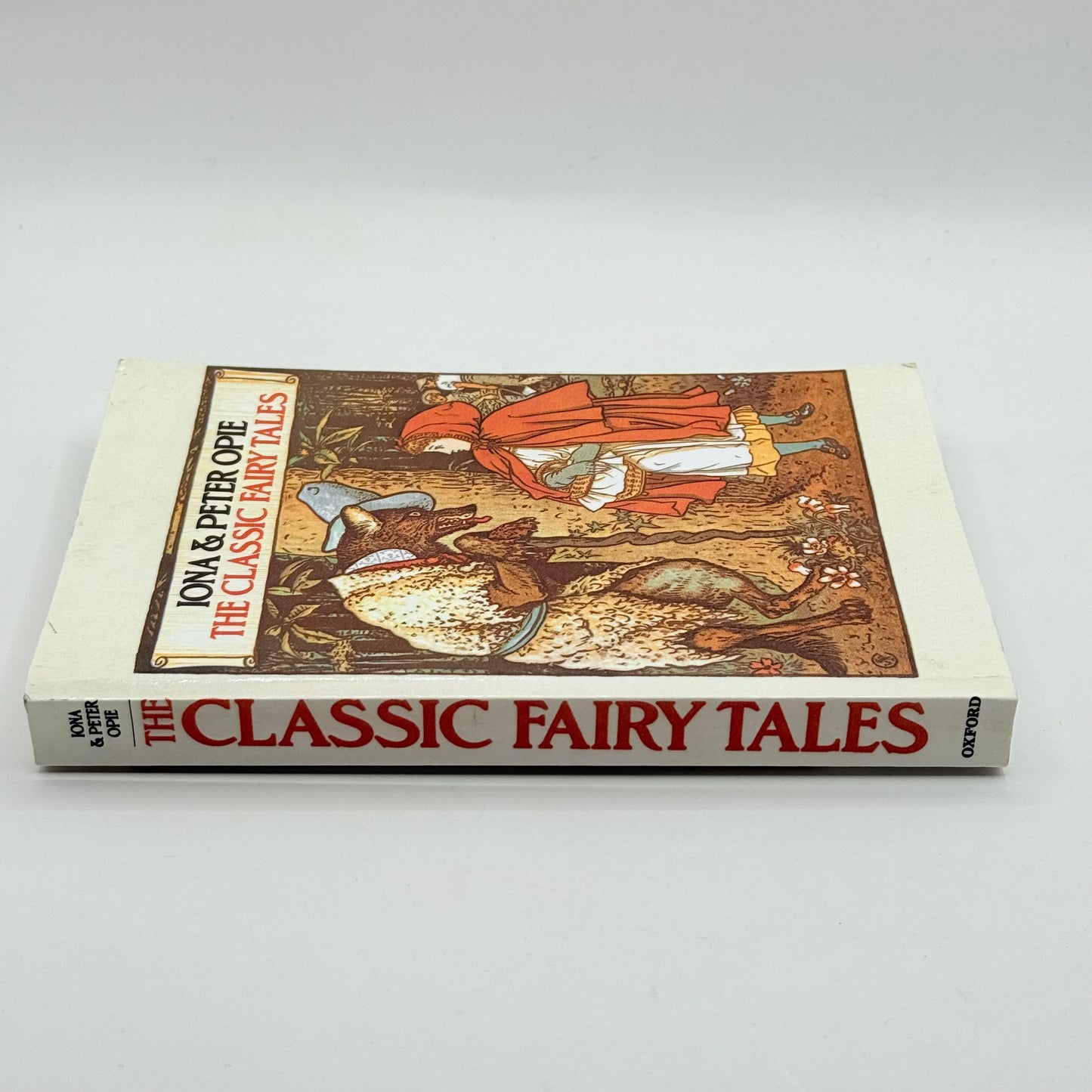 The Classic Fairy Tales by Iona and Peter Opie
