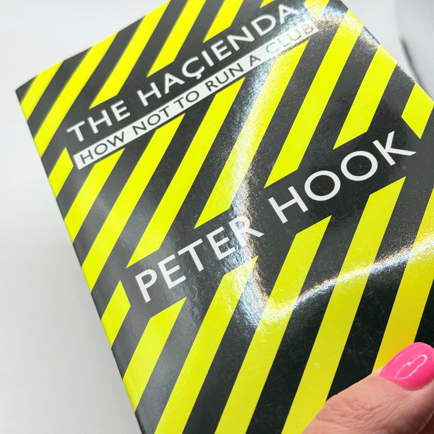 The Hacienda: How Not to Run a Club by Peter Hook