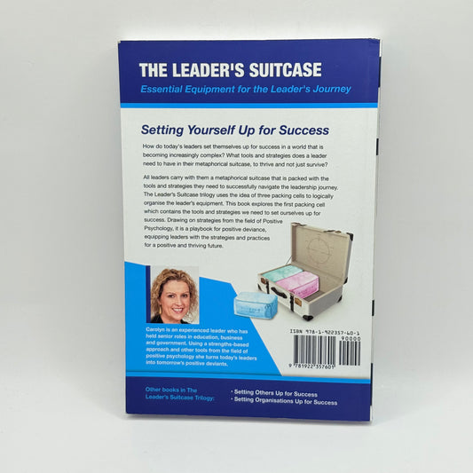 The Leader's Suitcase Setting Yourself Up for Success by Carolyn Stuart