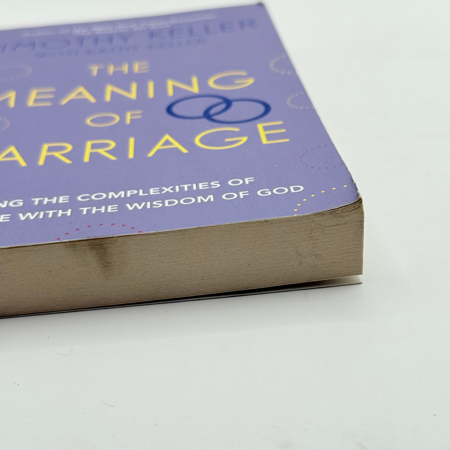 The Meaning of Marriage by Timothy Keller with Kathy Keller