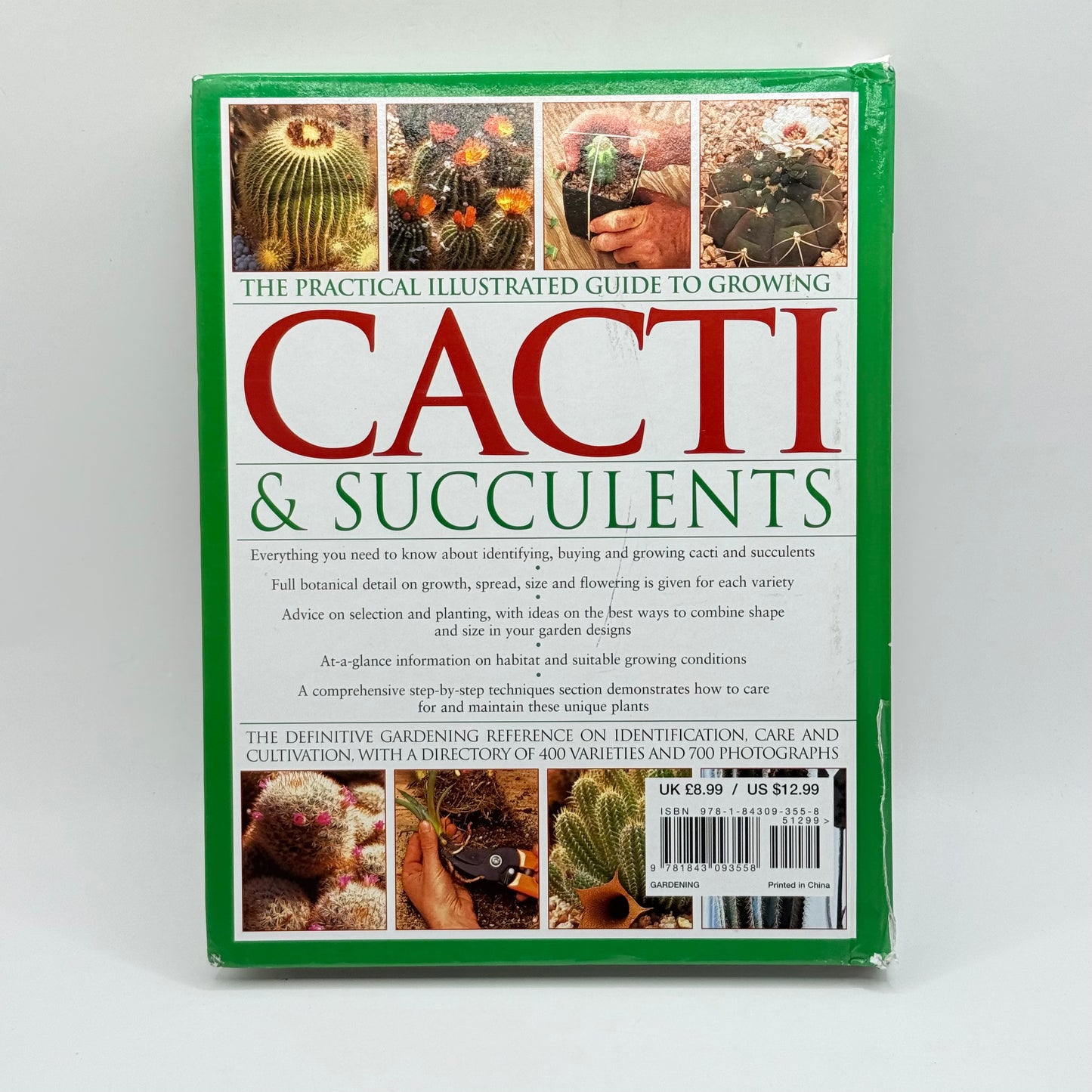 The Practical Illustrated Guide to Growing Cacti & Succulents by Miles Anderson