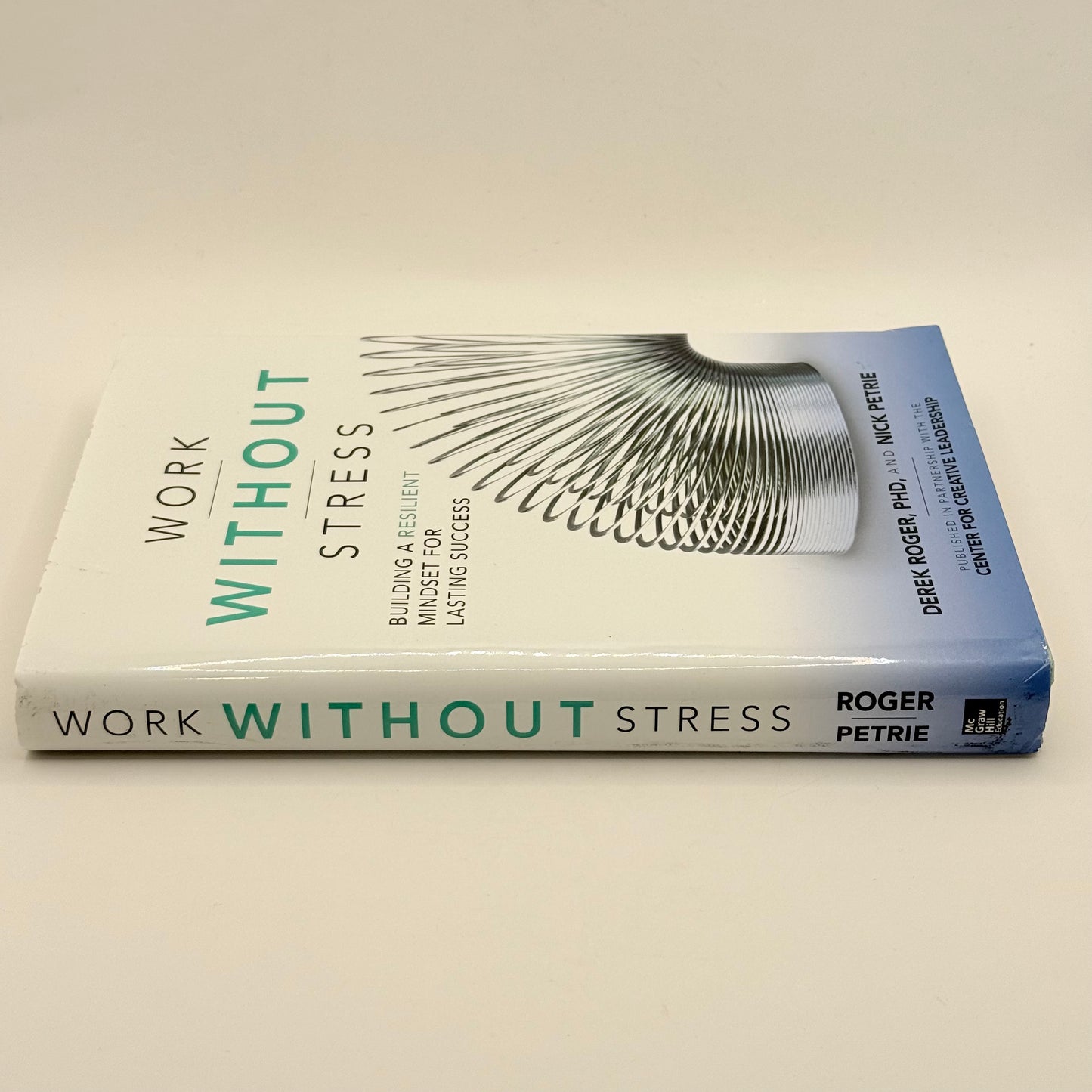 Work Without Stress by Derek Roger, PhD, and Nick Petrie