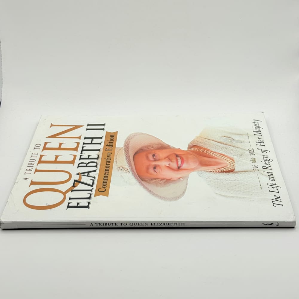 A tribute to queen elizabeth ii commemorative edition - print books what’s new printed media