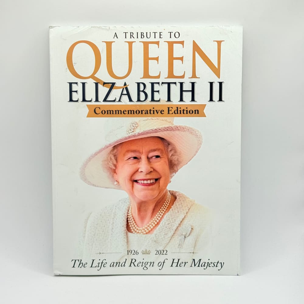 A tribute to queen elizabeth ii commemorative edition - print books what’s new printed media