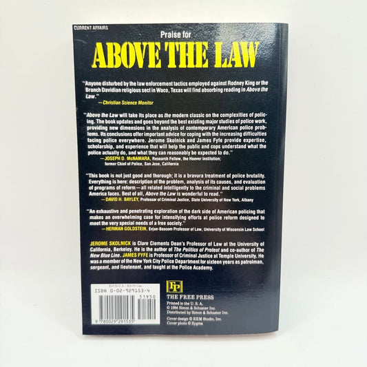 Above the law by jerome h. Skolnick and james j. Fyfe an essential read on police use of force - print books what’s new