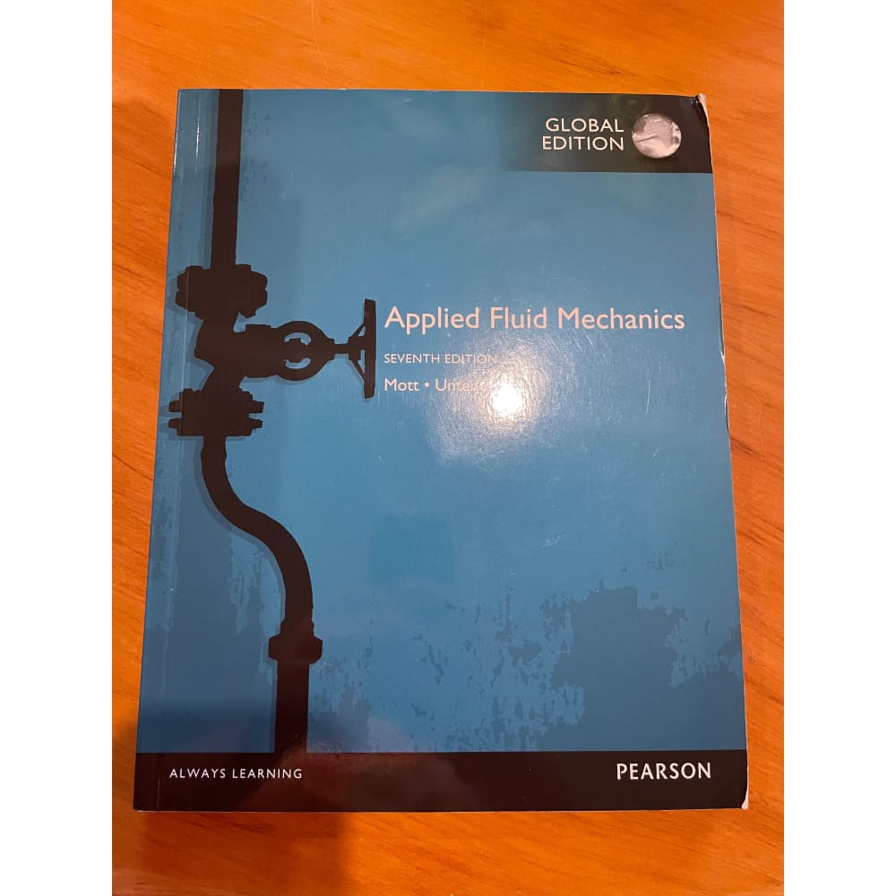 Applied fluid mechanics global edition 7th edition by robert l. Mott & joseph a. Untener - print books printed media