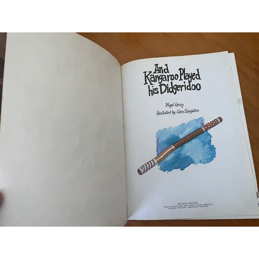 And kangaroo played his digeridoo - nigel gray - print books book - children’s - fiction - fiction book printed media