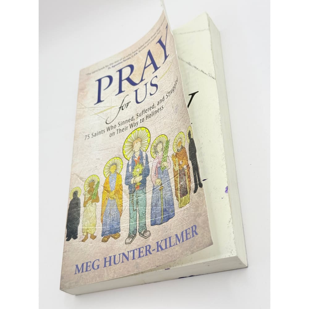 Pray for us: 75 saints who sinned suffered and struggled on their way to holiness by meg hunter-kilmer - prayer cards