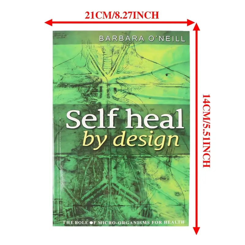 Self heal by design - barbara o’neill - books printed media