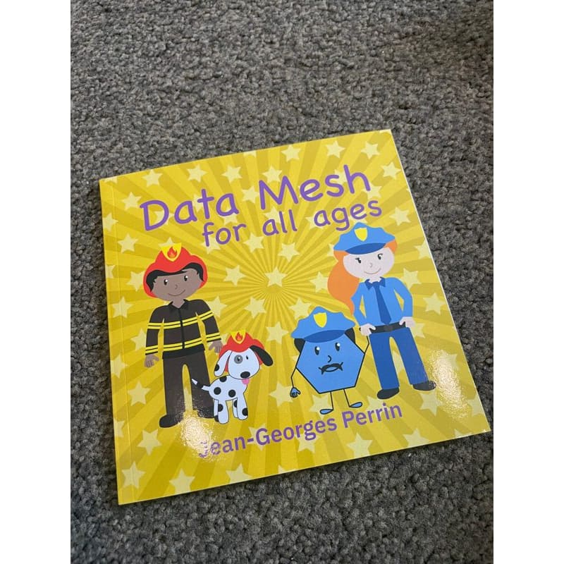 Data mesh for all ages - jean-georges perrin - print books book - condition: used printed media