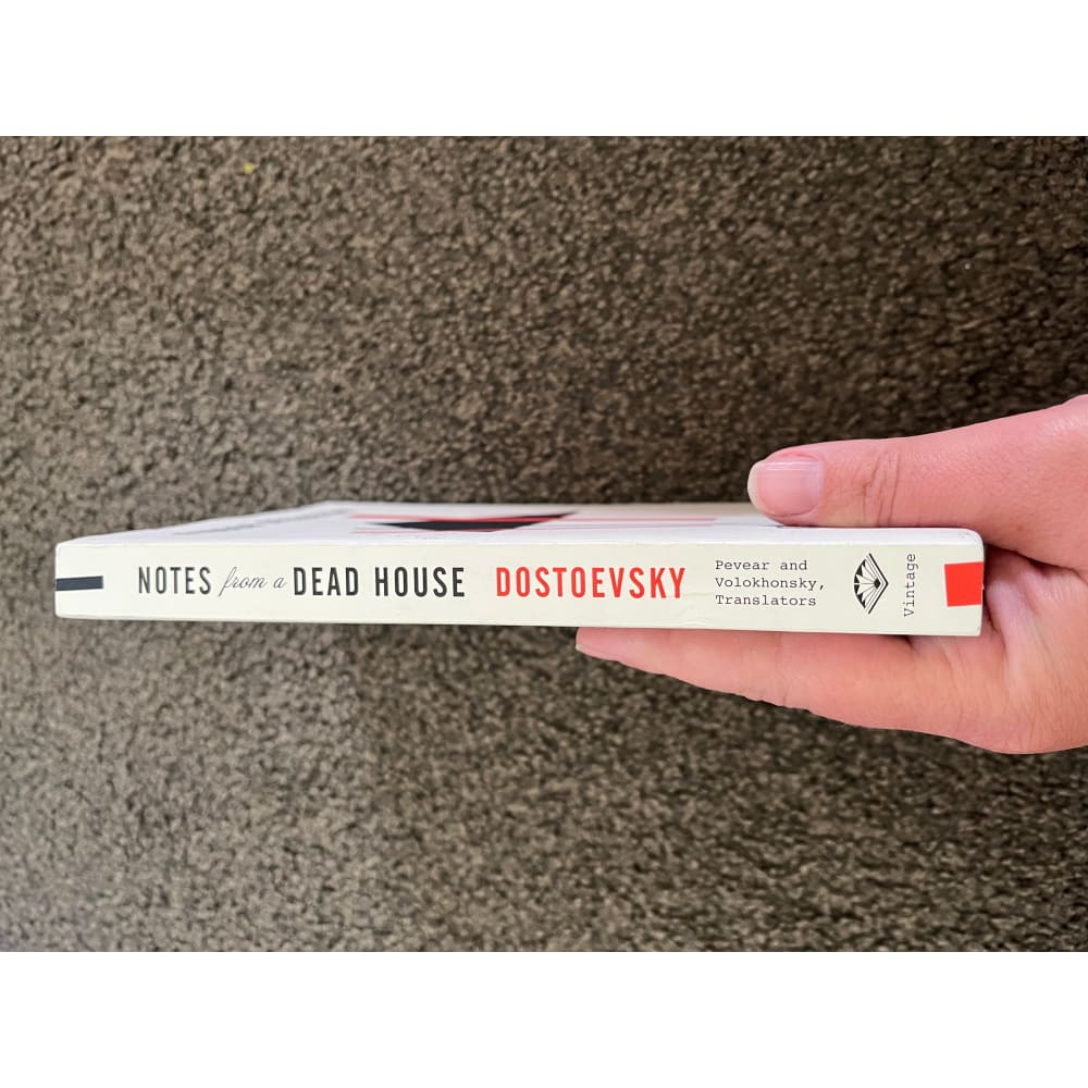 Notes from a dead house by fyodor dostoevsky translated by richard pevear and larissa volokhonsky - books printed media