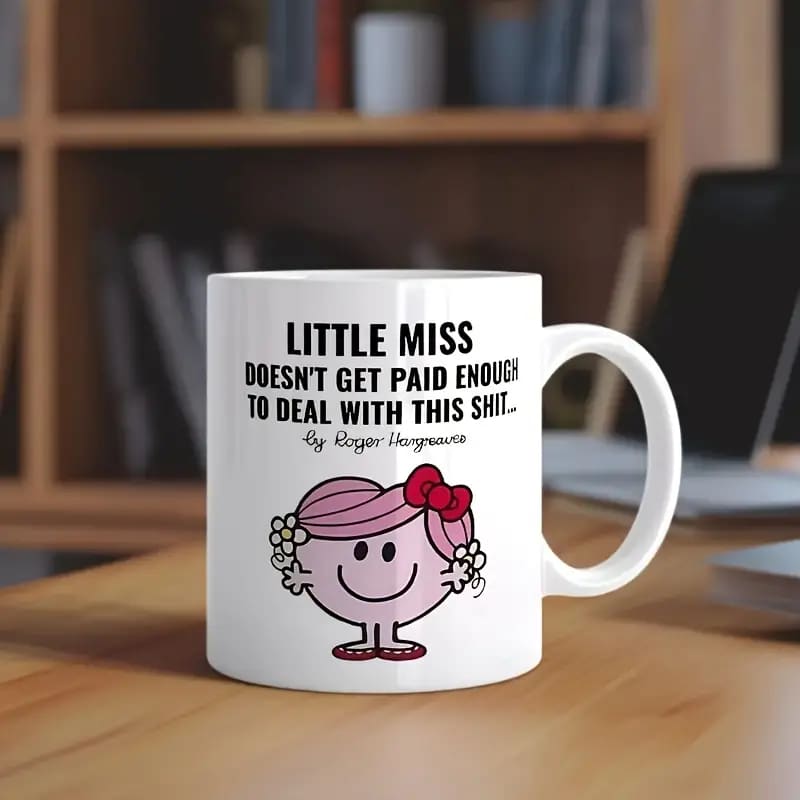 Little miss “doesn’t get paid enough for this s***” white ceramic mug - mugs home&living materials