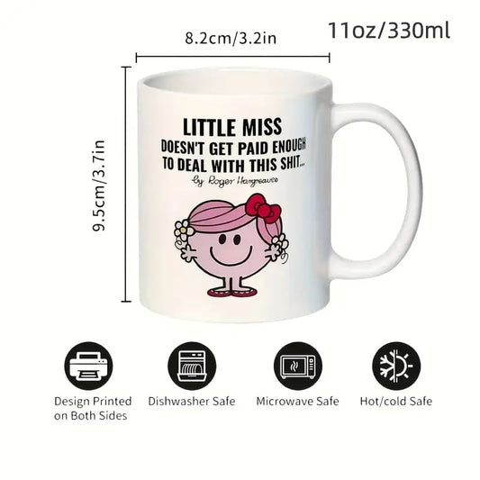 Little miss “doesn’t get paid enough for this s***” white ceramic mug - mugs home&living materials