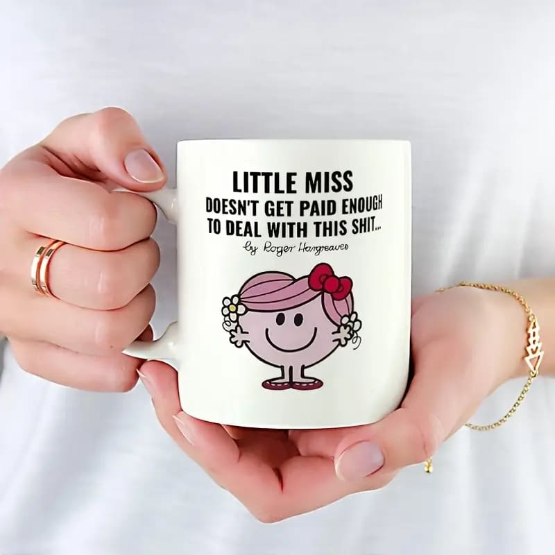 Little miss “doesn’t get paid enough for this s***” white ceramic mug - mugs home&living materials