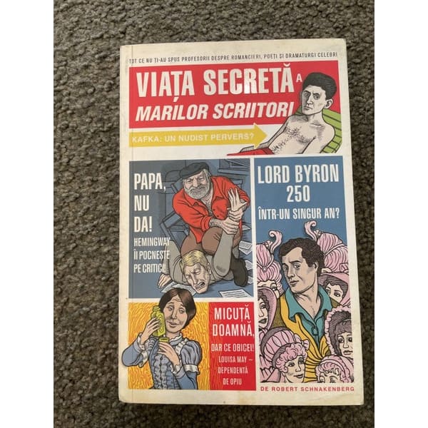 Romanian book: the secret life of great writers - print books biography - book - condition: used - literature printed