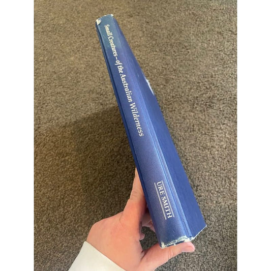 Small creatures of the australian wilderness - ure smith - print books book - nature printed media