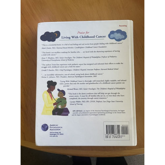 Living with childhood cancer: a practical guide to help families cope - books health - parenting printed media