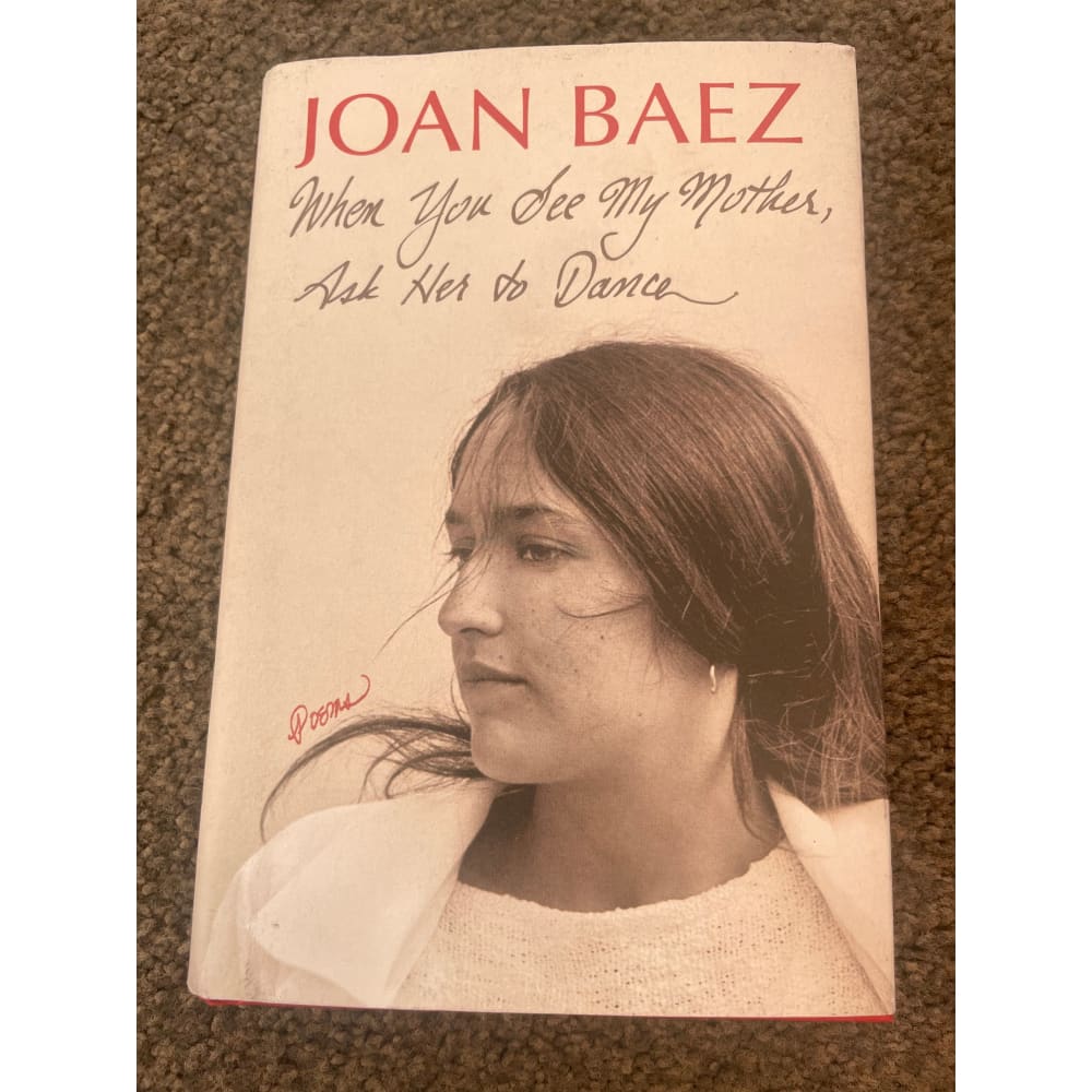When you see my mother ask her to dance by joan baez - print books printed media