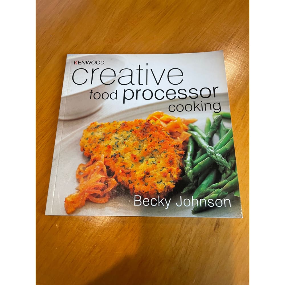 Creative food processor cooking - print books book - condition: used - cooking - non-fiction printed media