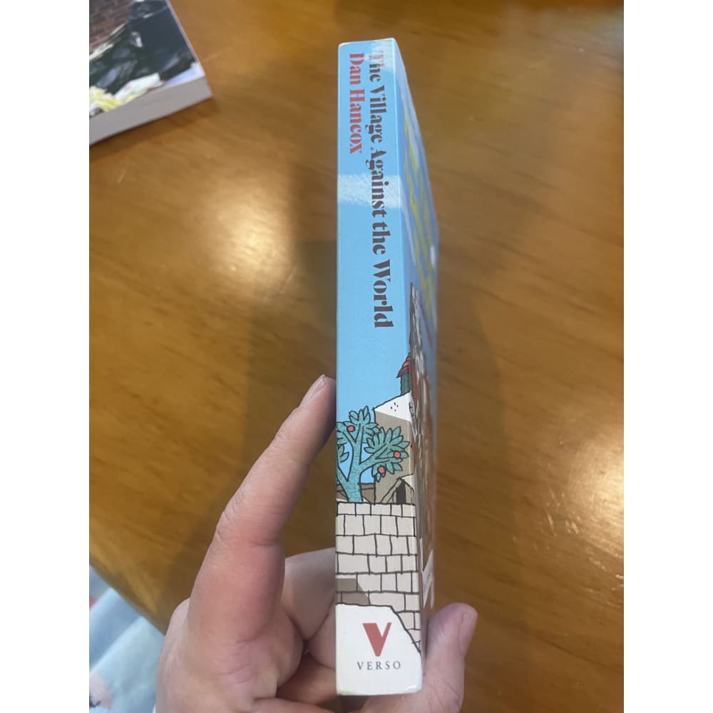The village against the world - dan hancox - print books book - condition: used - society printed media