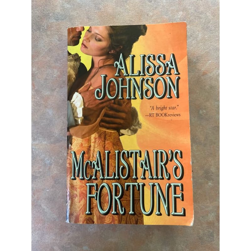 Mcalistair’s fortune - alissa johnson - print books book - condition: used - fiction printed media
