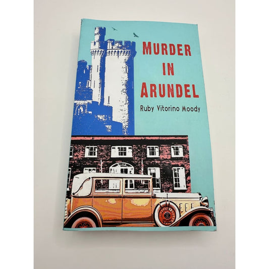 Murder in arundel by ruby vitorino moody - print books printed media