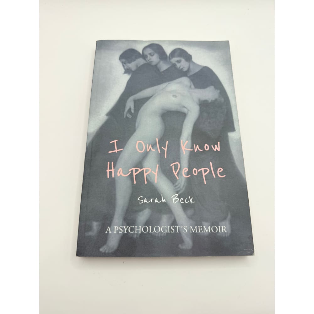 I only know happy people by sarah beck - print books condition: used printed media