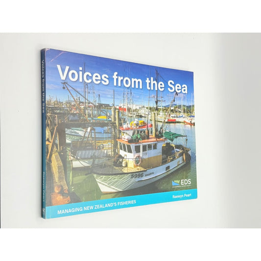 Voices from the sea: managing new zealand’s fisheries by raewyn peart - print books printed media