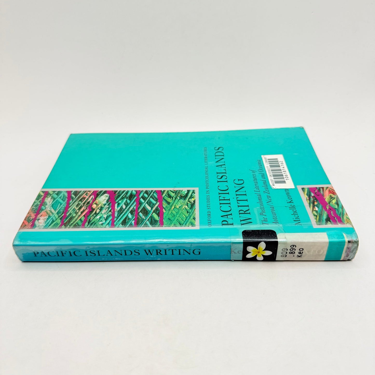 Pacific islands writing: the postcolonial literatures of aotearoa/new zealand and oceania paperback - print books