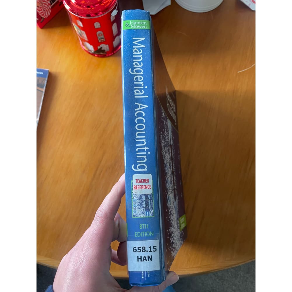 Managerial accounting 8th edition - hansen & mowen - print books accounting - book - business - condition: used printed