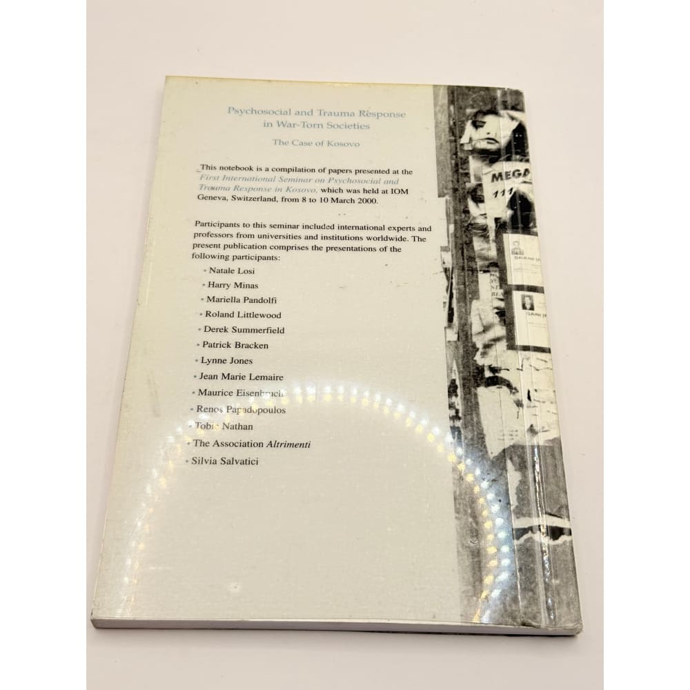 Psychosocial notebook vol. 1 november 2000: psychosocial and trauma response in war-torn societies by iom international