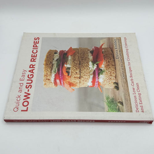 Quick and easy low-sugar recipes by elviira krebber - print books printed media