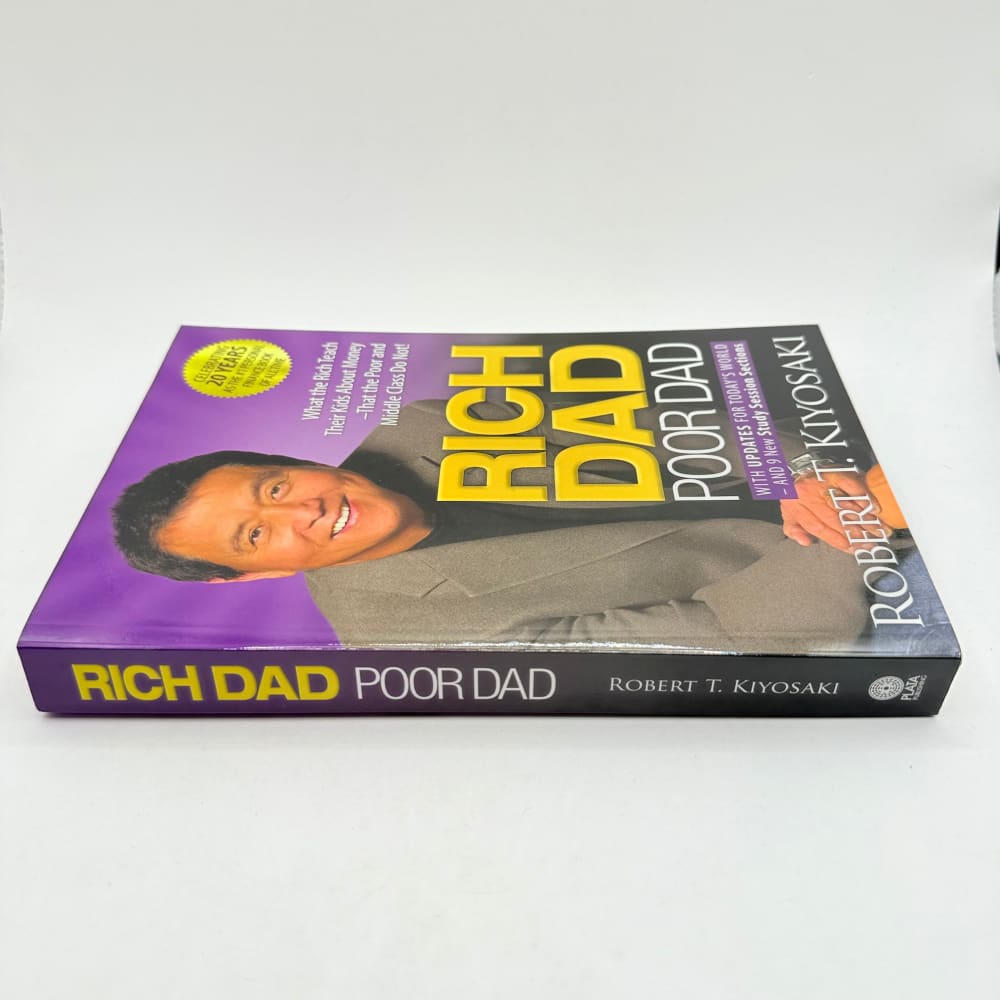 Rich dad poor dad by robert t. Kiyosaki - print books