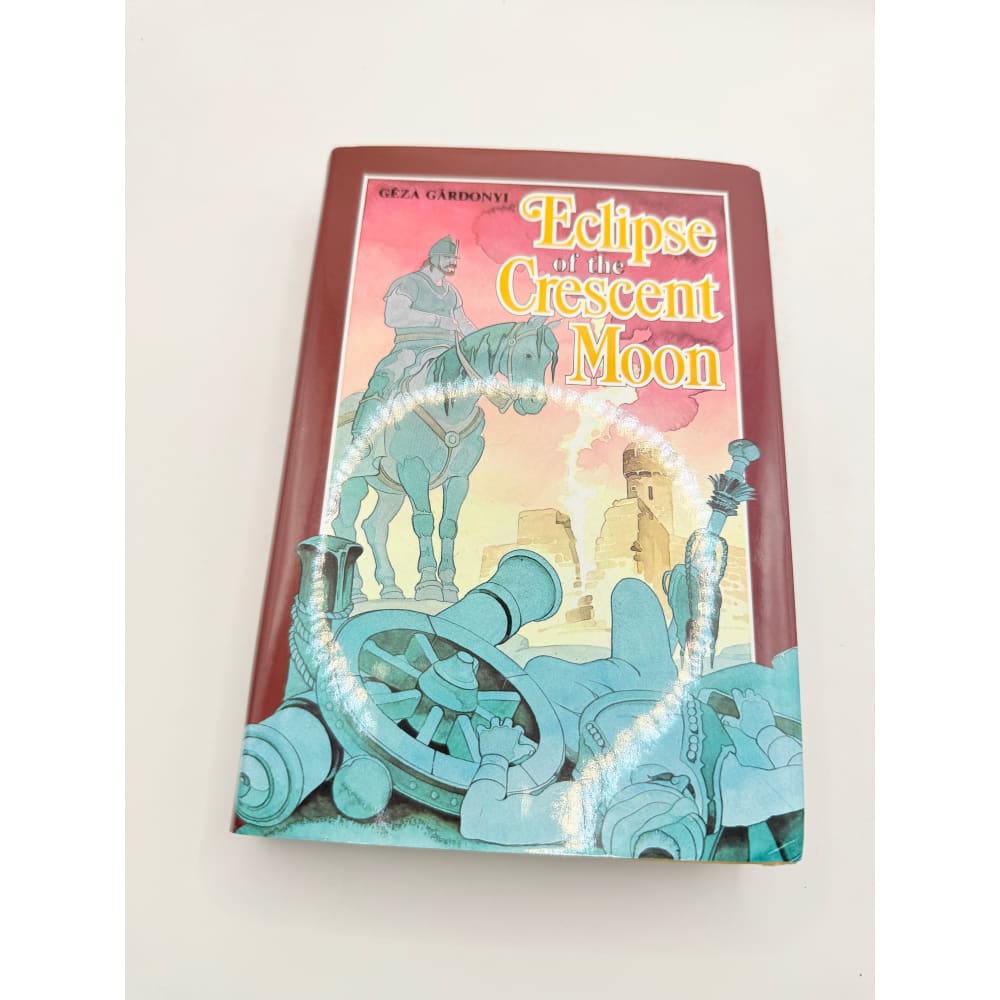 Eclipse of the crescent moon by géza gárdonyi - print books condition: used printed media