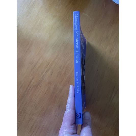 Managing maintenance error: a practical guide - james reason & alan hobbs - print books book - management printed media