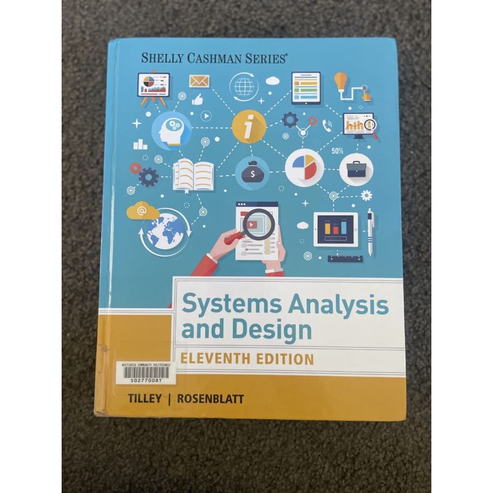 Systems analysis and design: eleventh edition - print books book - condition: used - technology printed media