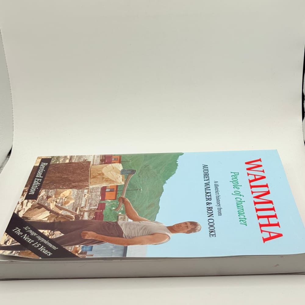 Waimiha people of character by audrey walker & ron cooke - print books what’s new printed media
