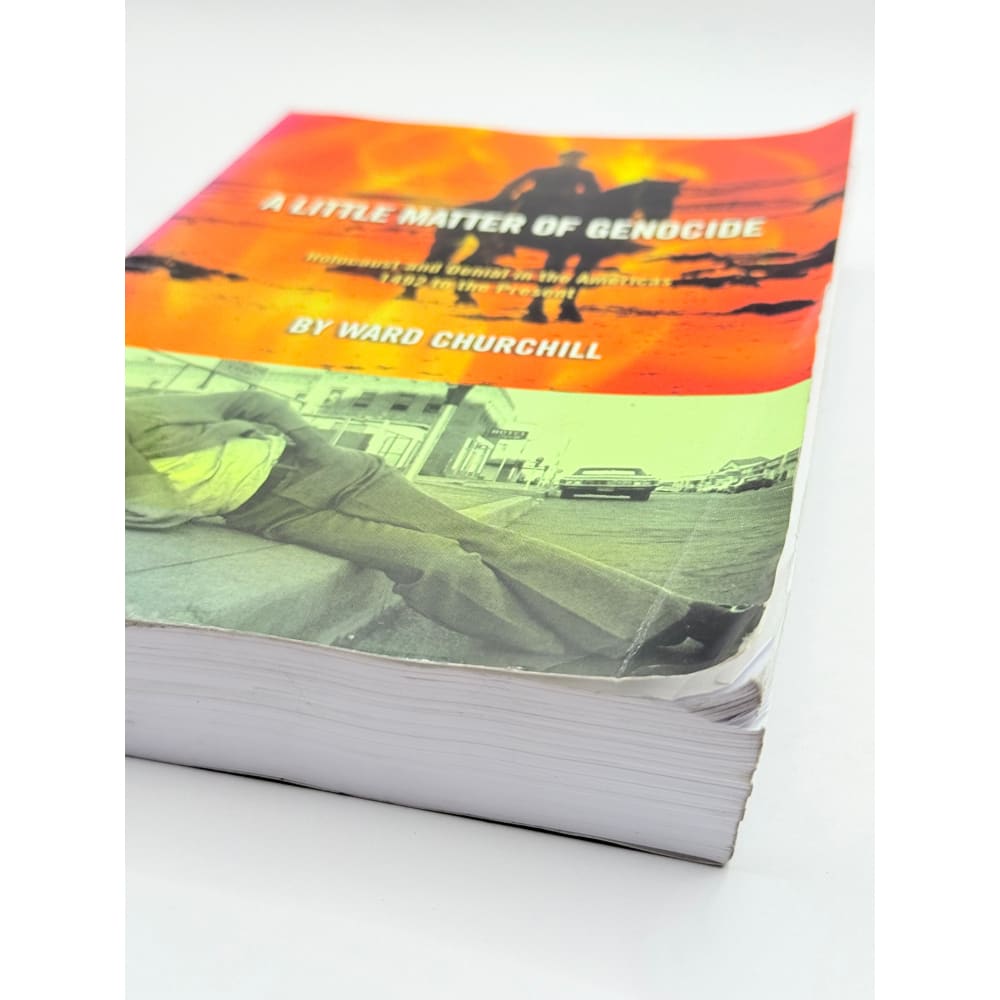 A little matter of genocide: holocaust and denial in the americas 1492 to the present by ward churchill - print books