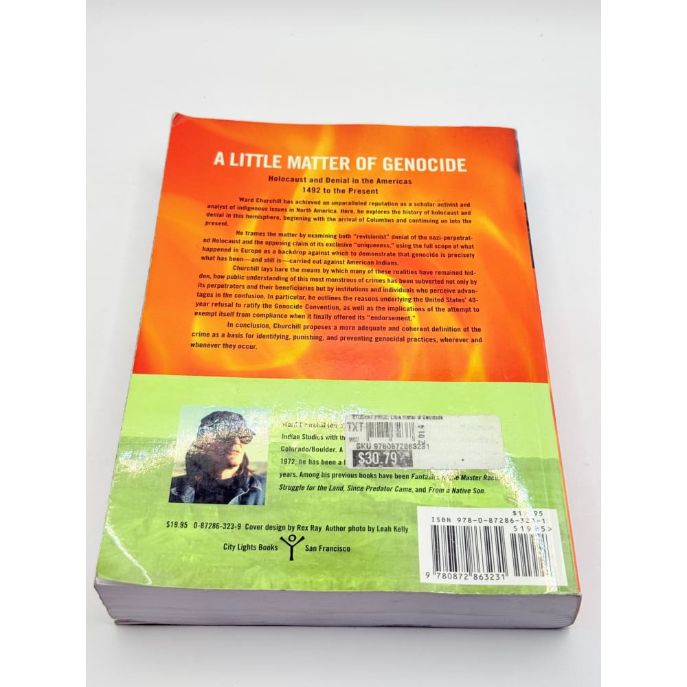 A little matter of genocide: holocaust and denial in the americas 1492 to the present by ward churchill - print books