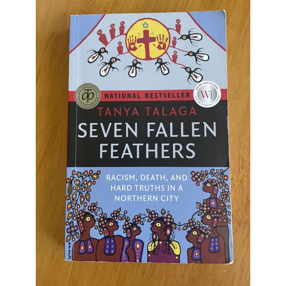 Seven fallen feathers - tanya talaga - print books book - condition: used - history - non-fiction printed media