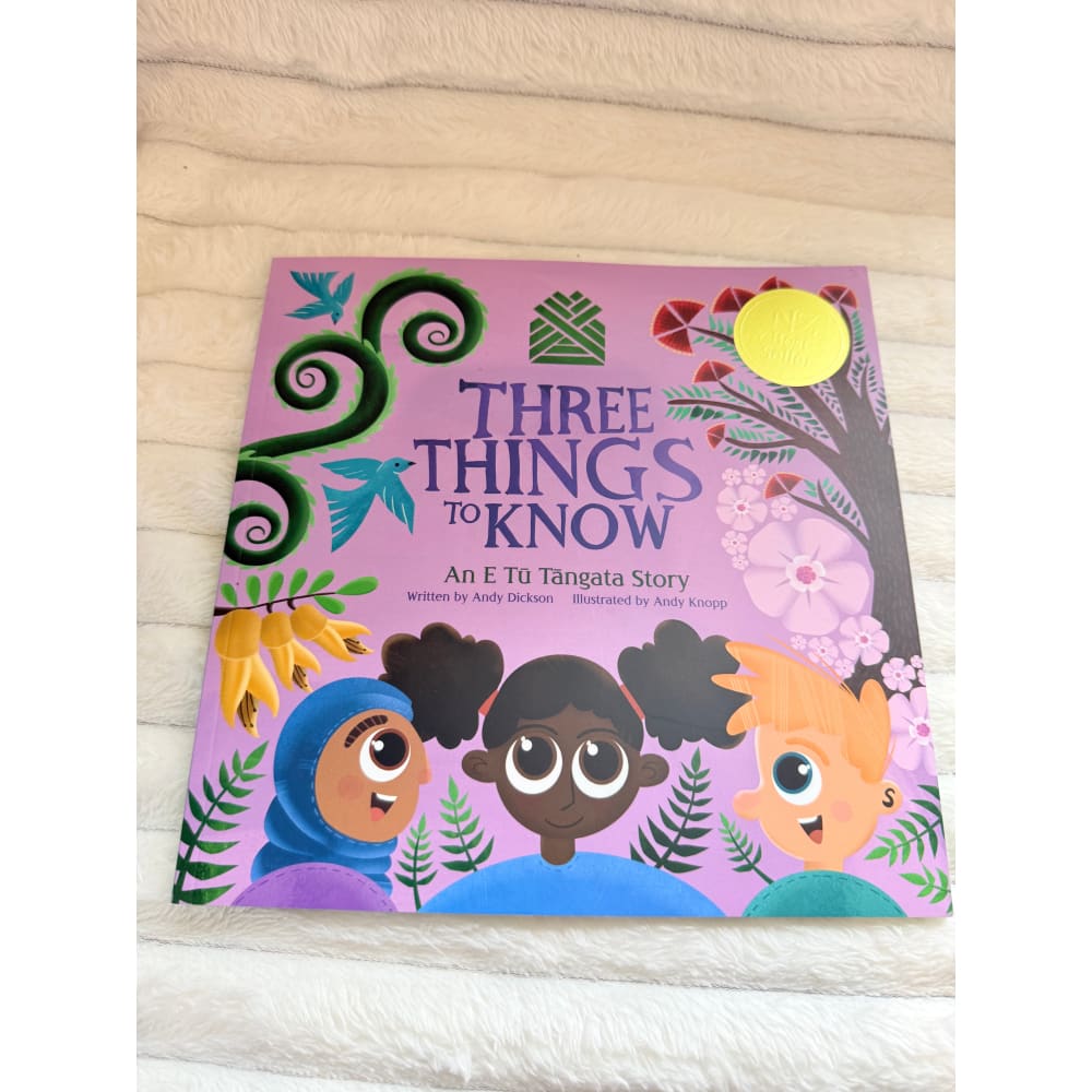 Three things to know: an e tū tāngata story by andy dickson - print books printed media
