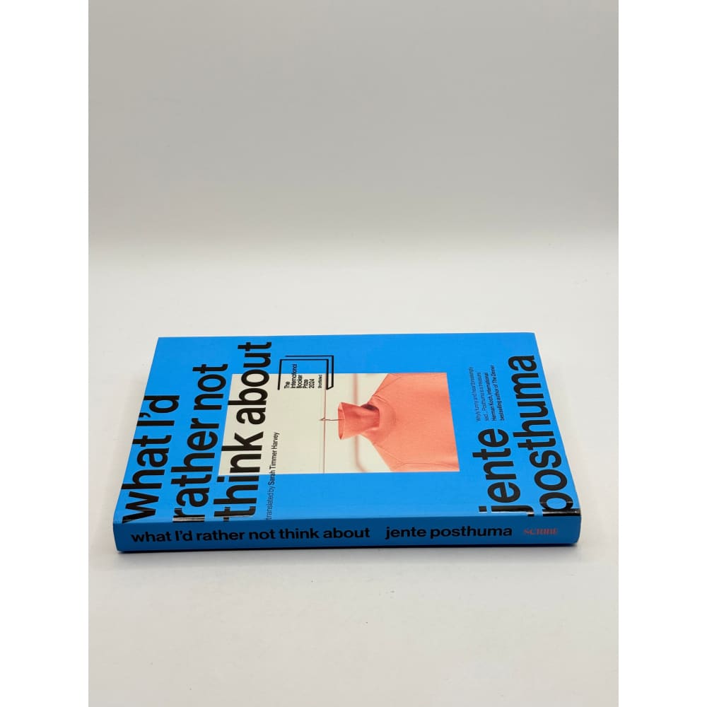 What i’d rather not think about by jente posthuma - print books printed media