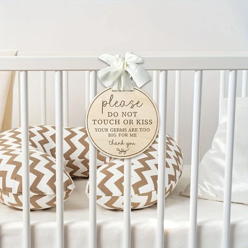 ‘please do not touch or kiss’ wooden sign with ribbon – gentle reminder for baby & home spaces - safety & warning signs
