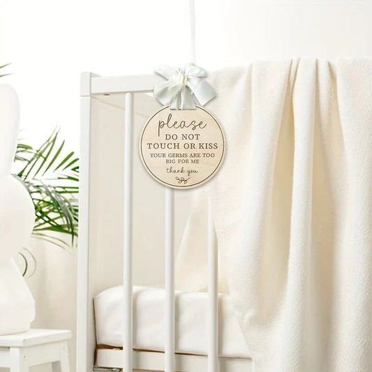 ‘please do not touch or kiss’ wooden sign with ribbon – gentle reminder for baby & home spaces - safety & warning signs