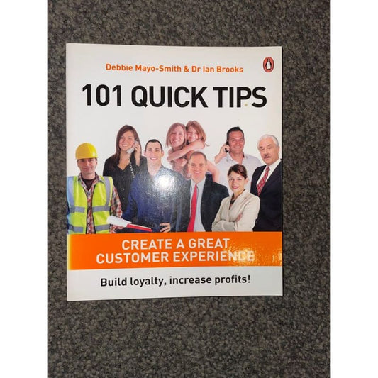 101 quick tips - create a great customer service experience - debbie mayo-smith - print books book - business