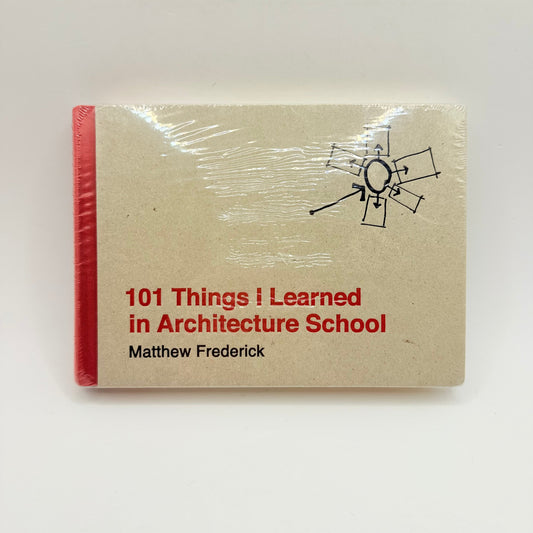 101 things i learned in architecture school - by matthew frederick - print books what’s new printed media